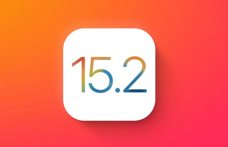 苹果发布 iOS 15.2/iPadOS 15.2